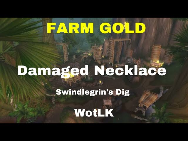 Farm de DAMAGED NECKLACE - WoW 3.3.5 - YouTube