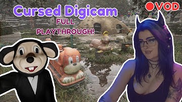 Cursed Digicam || Full Playthrough || VOD