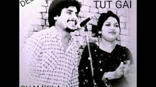 Yaari Tut Gai - (Choga Pa Ke Ladduan Da) - Amar Singh Chamkila \& Amarjot