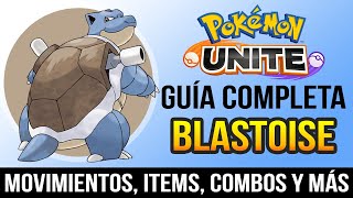 Blastoise en POKEMON UNITE - ¡Guía completa! + Partida 🐢 Tortugoncio