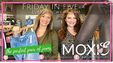 Friday in Five-ish Picking the Perfect Jean at Mox...