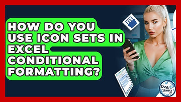 How Do You Use Icon Sets In Excel Conditional Formatting? - Docs and Sheets Pro