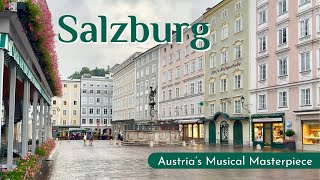 Salzburg - Exploring Austria’s Real Sound of Music | Mozart’s City, Baroque Charm & Quiet Moments