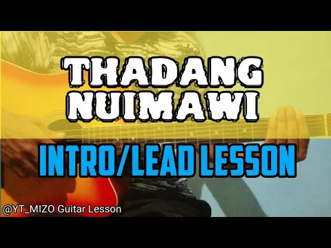 Thadang Nuimawi IntroLead Guitar Lesson