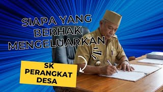WHO ISSUES THE VILLAGE APPARATUS DECREE?