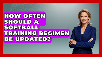 How Often Should a Softball Training Regimen Be Updated? | Softball Basics and Beyond News