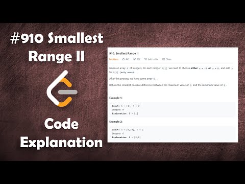 Smallest Range II | Live Coding with Explanation | Leetcode #910