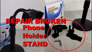Repair New Broken Live Microphone Stand Finally Able To Emble The Phone Stand Holder