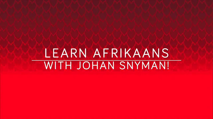 Afrikaans lesson with Johan Snyman