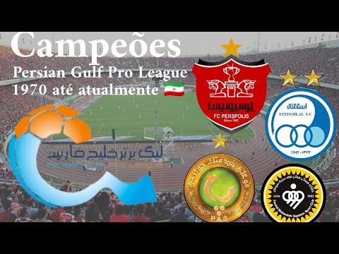 Campeões da Persian Gulf Pro League (Campeonato Iraniano da 1ª Divisão) 