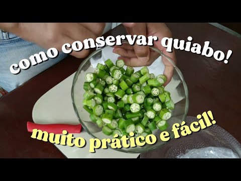 Vídeo: O quiabo fresco precisa ser refrigerado?