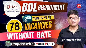 2nd time in 2025, BDL MT recruitment without GATE | 78 Vacancies | Prepare with YourPedia