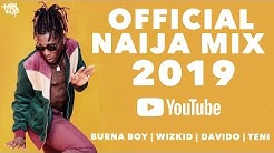 Naija Mix 2019 (2Hrs) | The Best of Afrobeat 2019 ft Davido, Wizkid, Teni, Zlatan