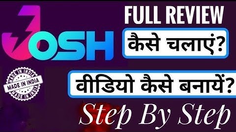 Josh app को कैसे यूज़ करें How to use josh app josh me kaise video banaye
