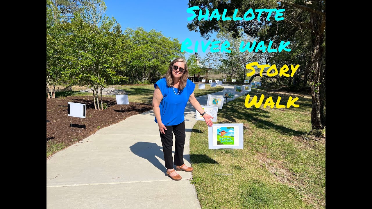 Story Walk at the Shallotte River YouTube