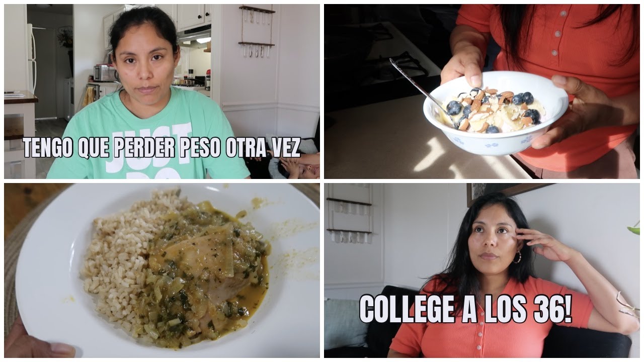 CLASES EN EL COLLEGE A MIS 36 EN USA|TENGO QUE PERDER PESO OTRA VEZ|RECETA|