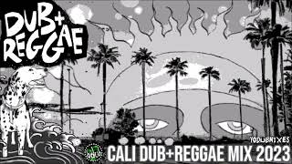 DUB+REGGAE CALI MIX [YodubMixes 2023 Compilation]