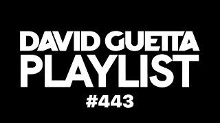 David Guetta Playlist 443