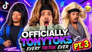 OfficiallyTonyToks Every TikTok Ever – Part 3 of 4 | Viral Comedy & Funny TikToks