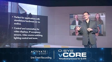 Q-SYS Activate 2022: Q-SYS vCore Use Cases and Applications