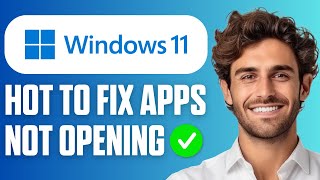How To Fix Apps Not Opening in Windows 11 (Full Guide 2026) Wealth