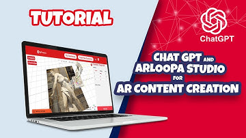 How to use ChatGPT for the creation of AR content in the ARLOOPA Studio