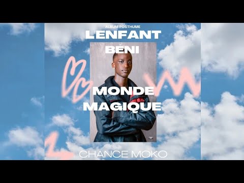L Enfant Béni Chance Moko 2