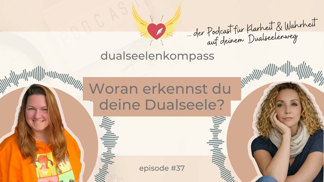 Woran erkennst du deine Dualseele? ♥️ Episode 37