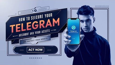 "How to Secure Your Telegram Account and Protect Your Assets – Act Now!"
