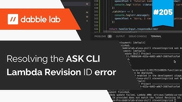 Resolving the ASK CLI Lambda Revision ID error - Dabble Lab #205