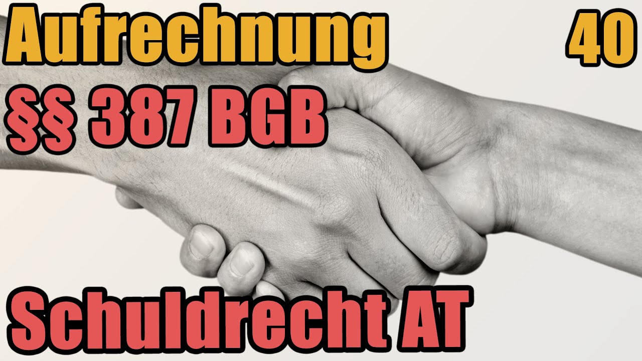 aufrechnung-387-ff-bgb-schuldrecht-i-40-youtube
