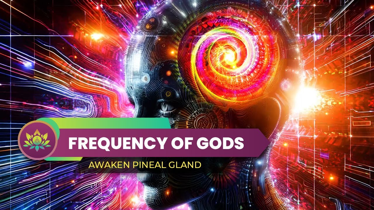 frequency-of-gods-powerful-dmt-release-awaken-pineal-gland-963-hz
