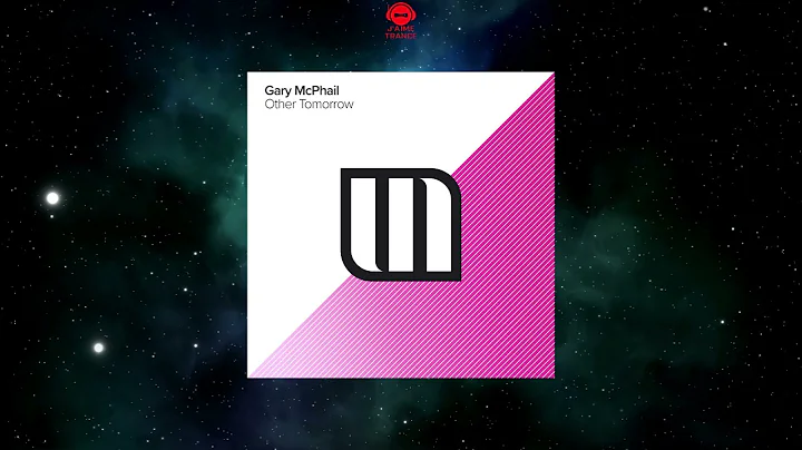 Gary McPhail - Other Tomorrow (Extended Mix) [MONS...