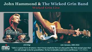 John Hammond & The Wicked Grin Band - Get Behind The Mule (Live 2002)