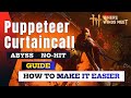 Puppeteer (Curtaincall) Easy Abyss No-Hit Guide [Where Winds Meet] (Legend)