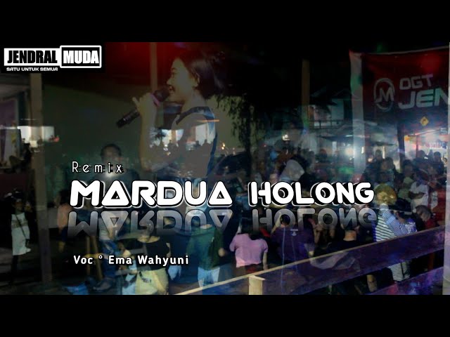 Ema Wahyuni | Mardua holong | Jendral Muda class=