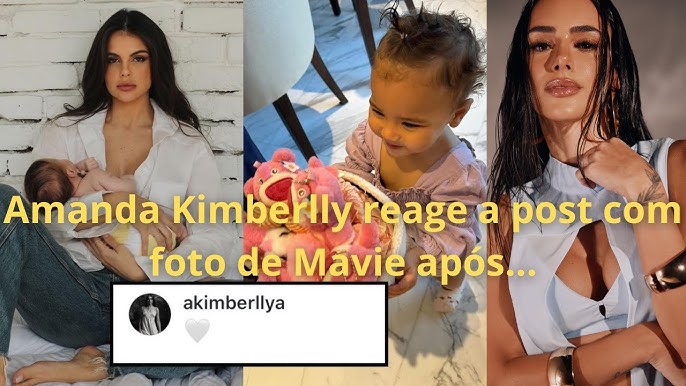 Amanda Kimberlly reage a post com foto de Mavie após...