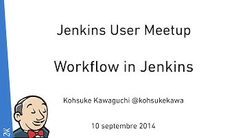 Workflow in Jenkins by Kohsuke Kawaguchi