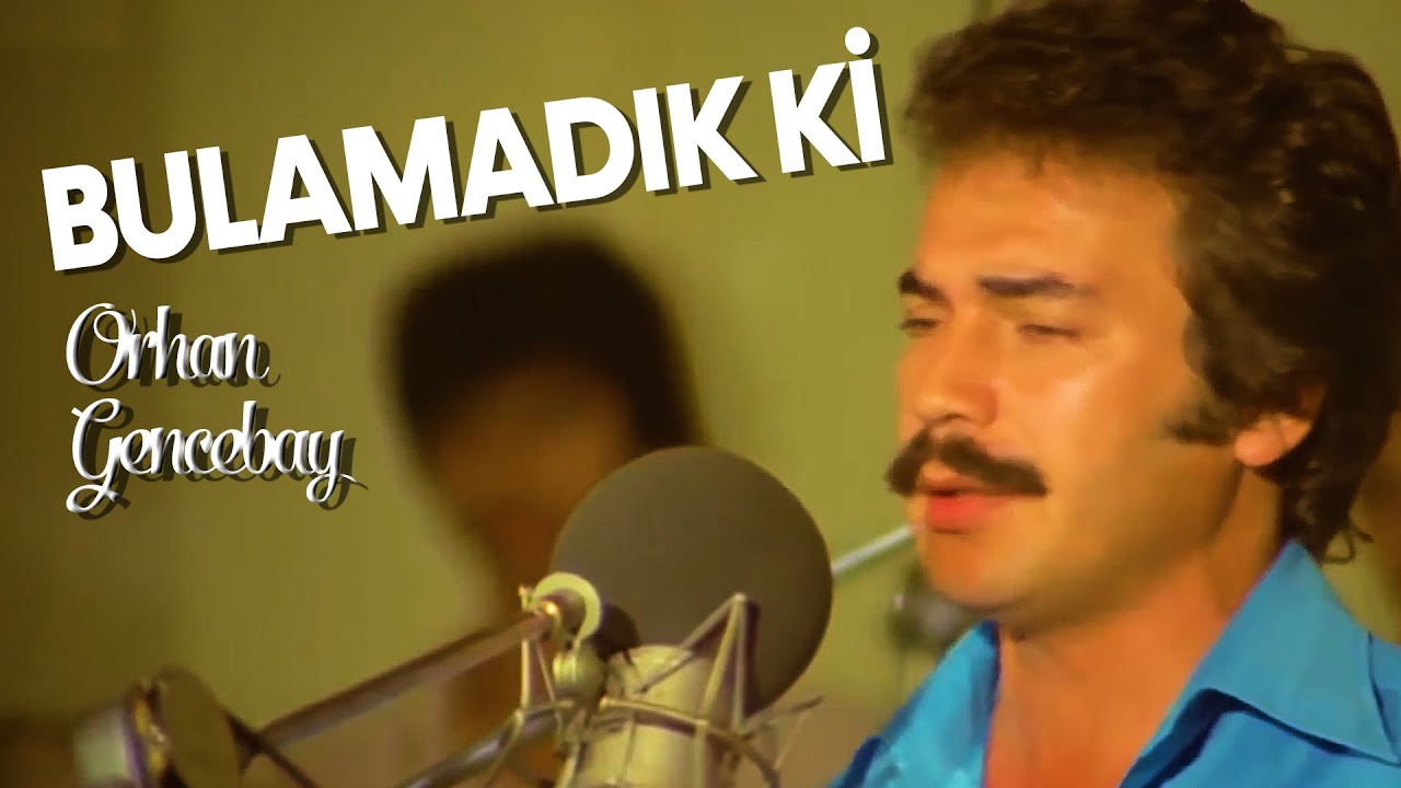 Orhan Gencebay - Bulamadık ki | Özel Klip