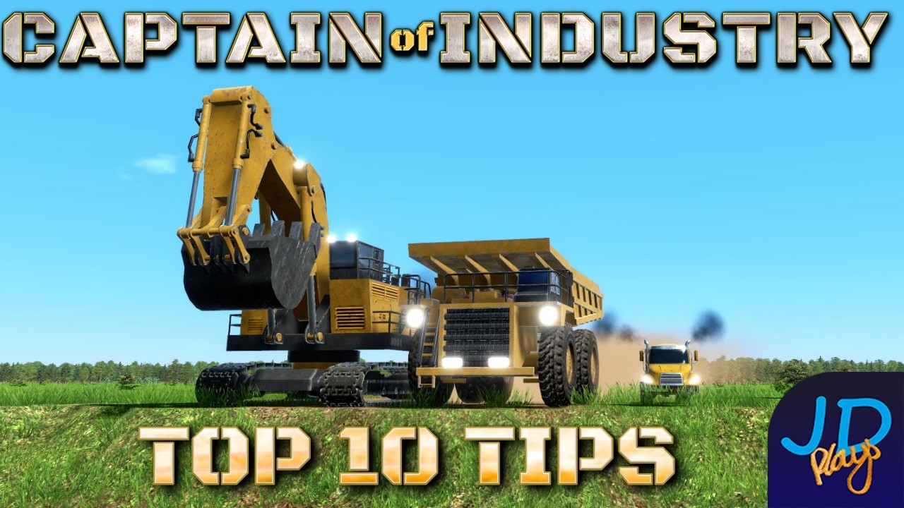 JDs Top 10 Tips for Captain of Industry 👷 Guides & Tutorials 🚜