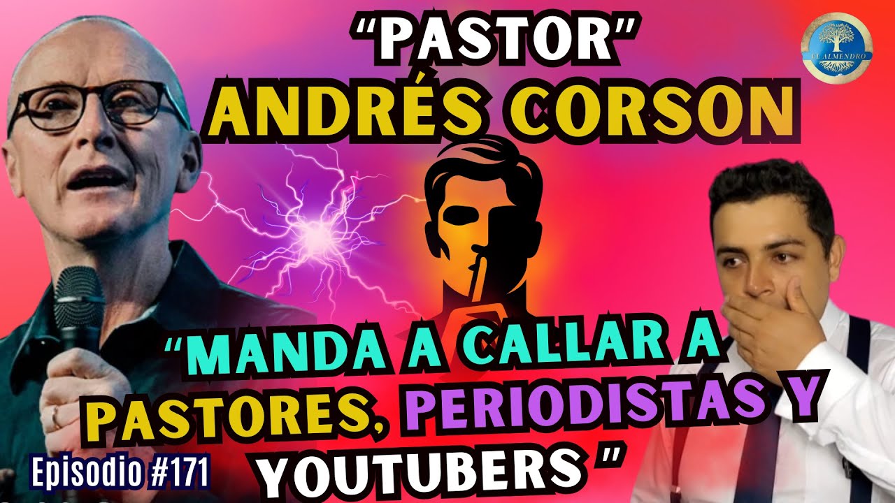 🔴 Pr. Andrés Corson quiere callar a sus detractores, bloqueando canales, ocultando verdades. 