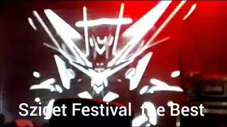 Sziget Art Rock Festival the Best