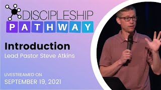 Discipleship Pathway - Introduction