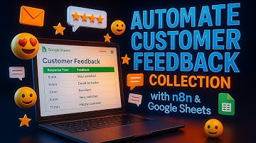 Automate  Customer Feedback Collection with n8n and Google Sheets
