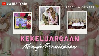 Family Relationships Leading To Yunita And Teddys Wedding