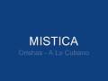 MISTICA - Orishas