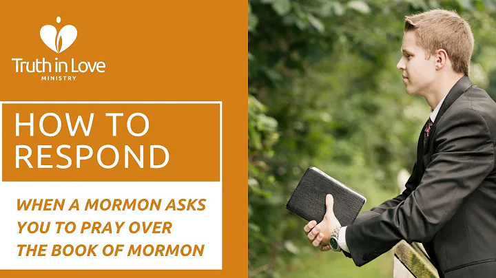 HOW TO RESPOND WHEN A MORMON ASKS YOU TO PRAY OVER THE BOOK OF MORMON | WITNESSING TIPS | OUTREACH
