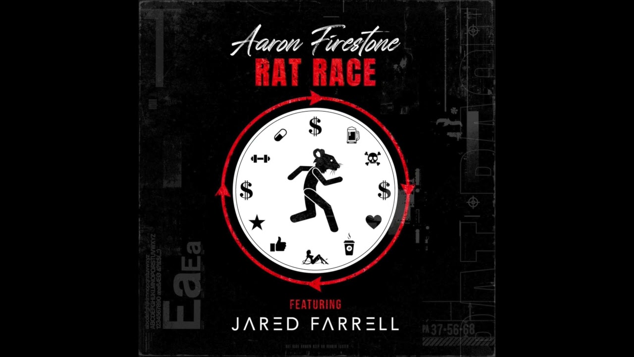 Aaron Firestone (Feat: Jared Farrell) - Rat Race