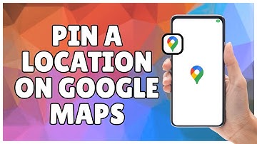 How to Pin a Location on Google Maps App | Step-by-Step Guide