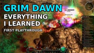 Everything I Learned in Grim Dawn (First Playthrough Beginner Guide)